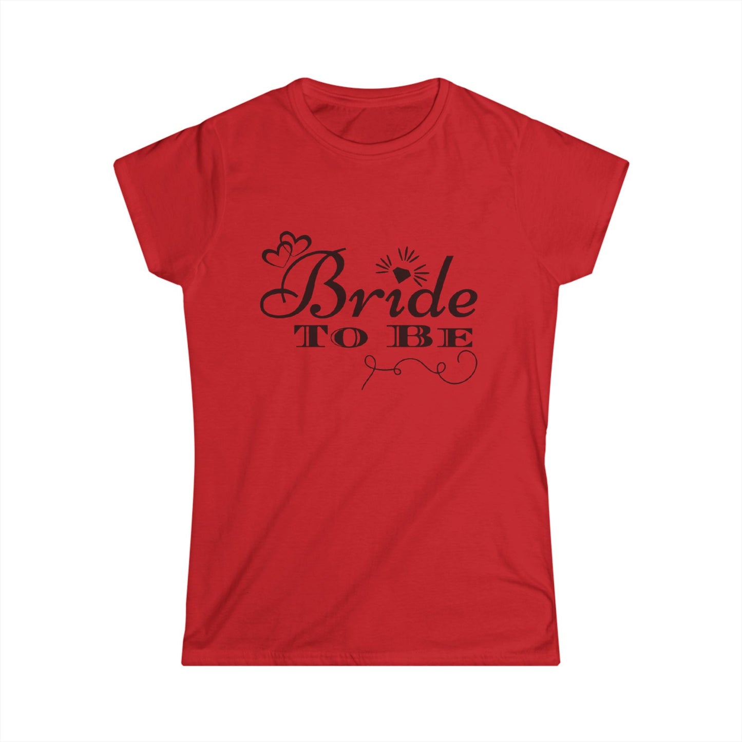 Bride to Be Women's Softstyle Tee