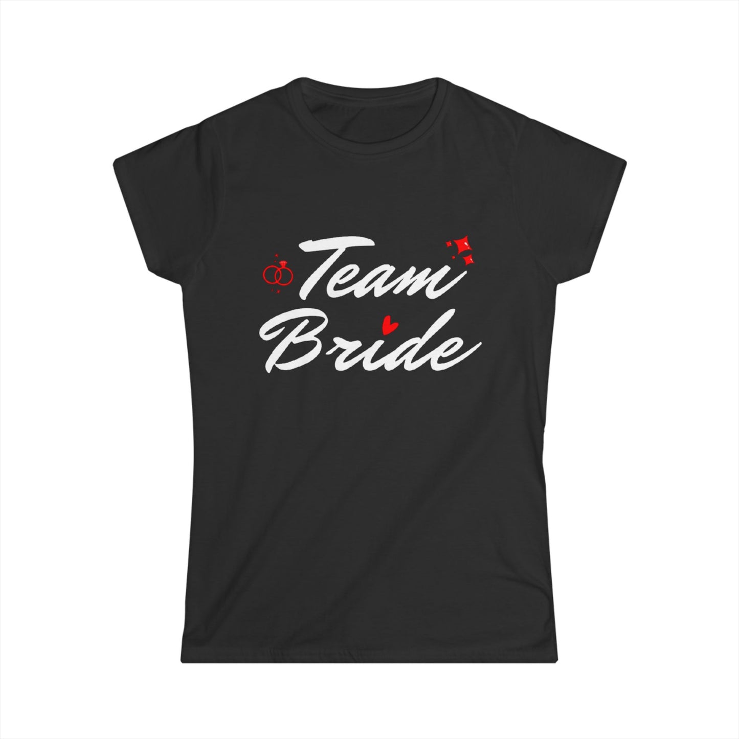 Team Bride White Text Women's Softstyle Tee