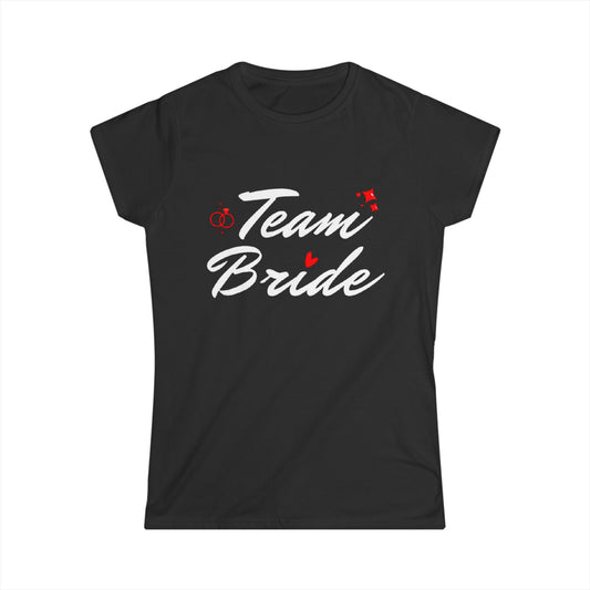 Team Bride White Text Women's Softstyle Tee