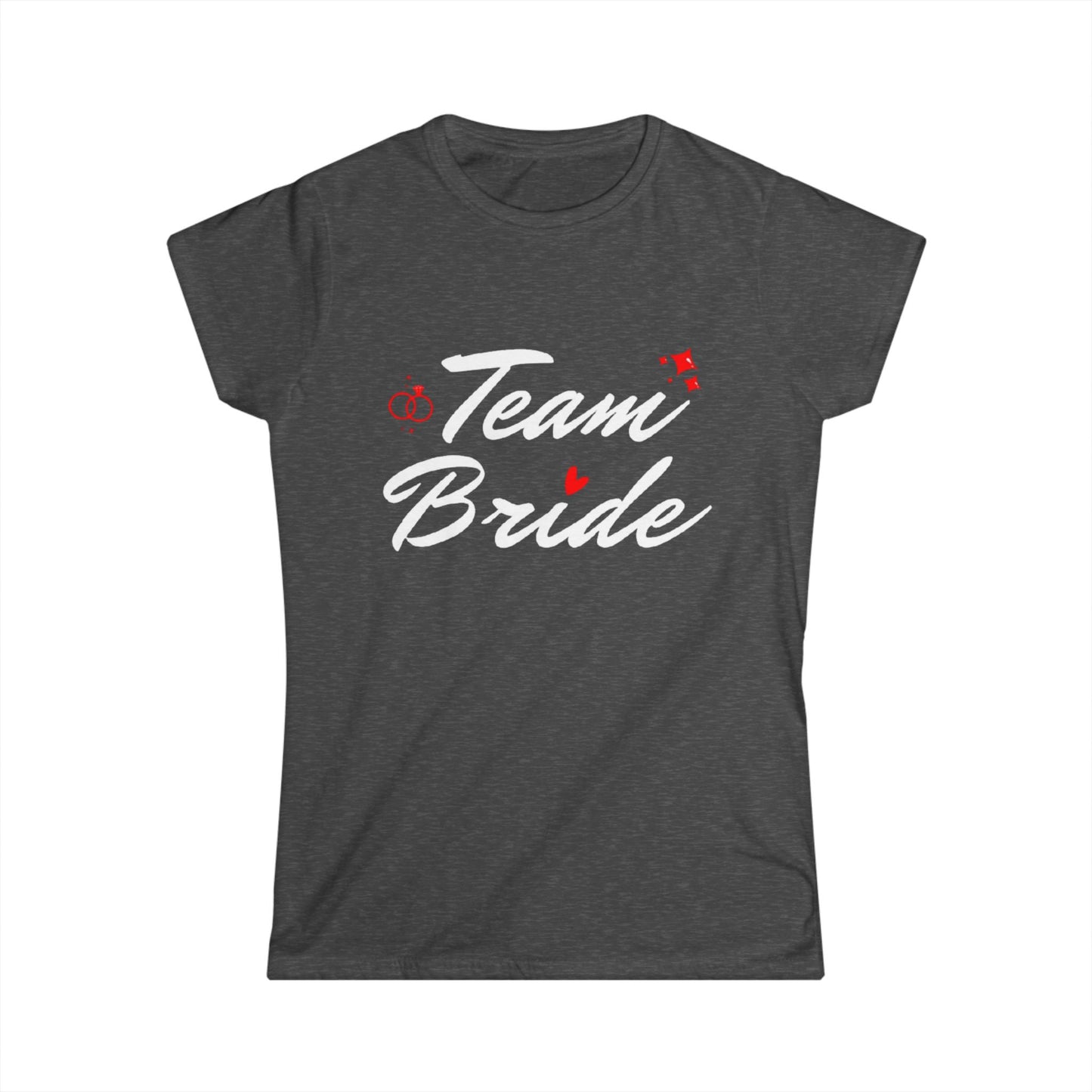 Team Bride White Text Women's Softstyle Tee