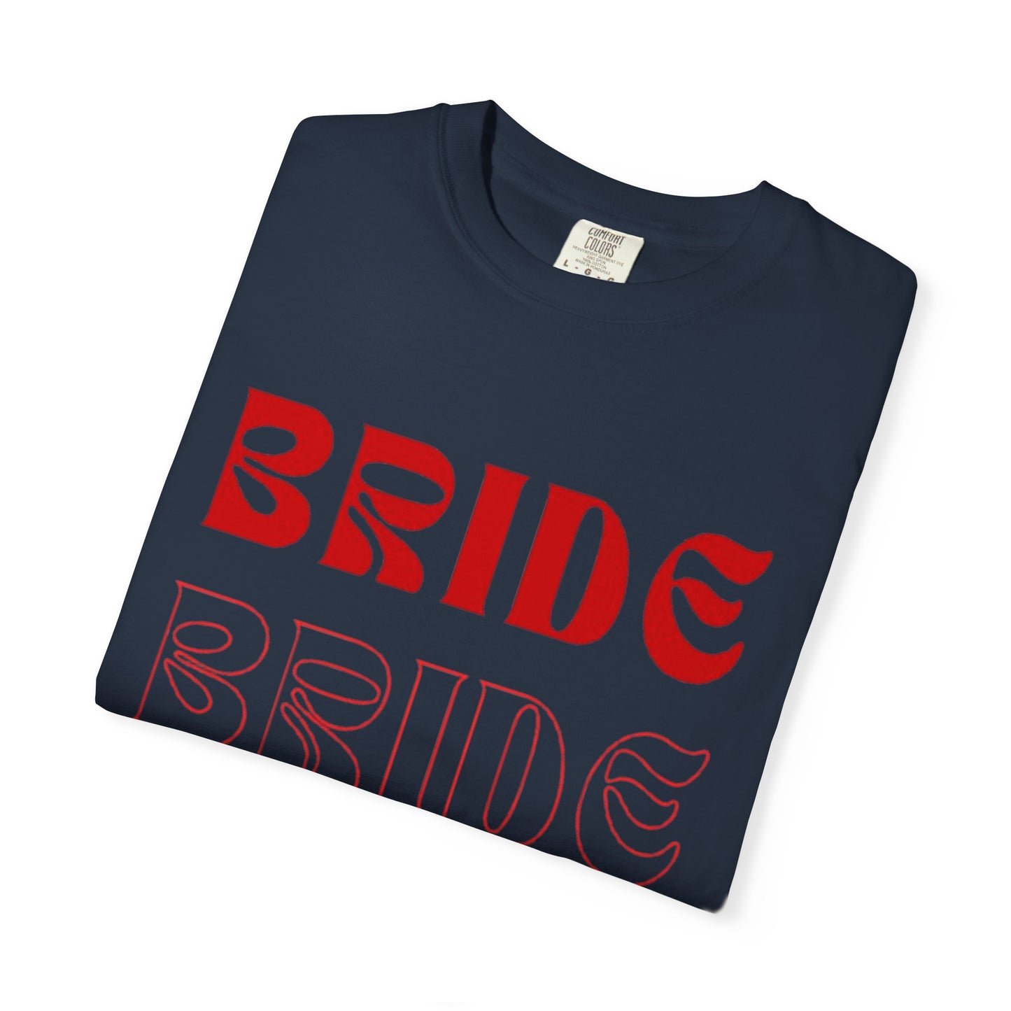 Bride Red Text Tshirt