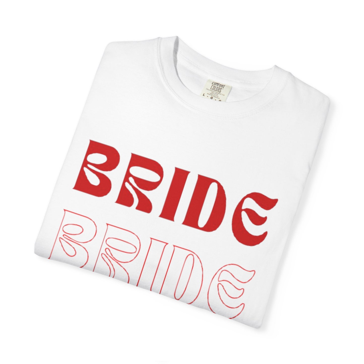 Bride Red Text Tshirt