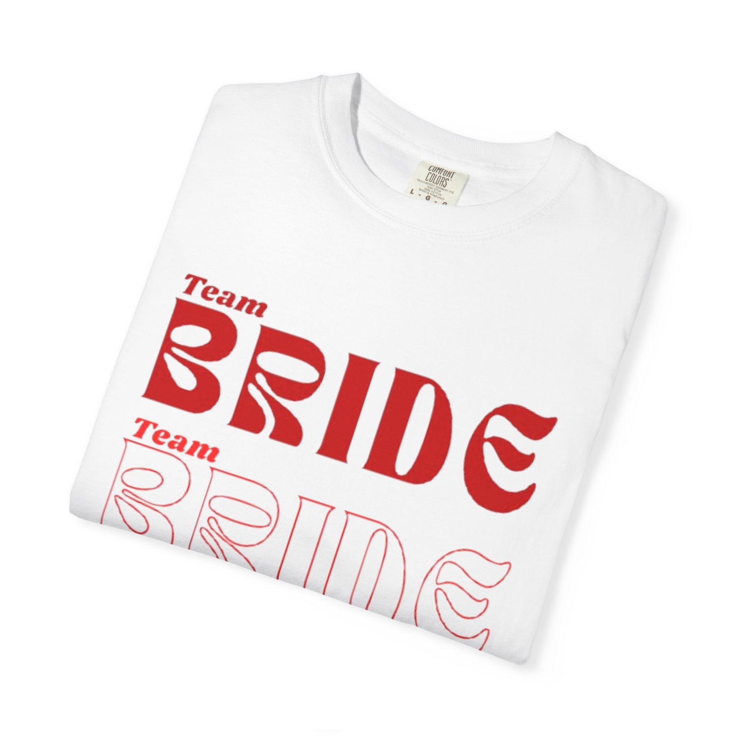 Team Bride Red Text Tshirt