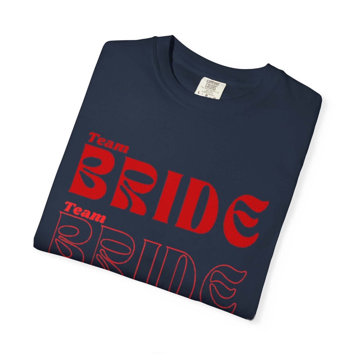Team Bride Red Text Tshirt